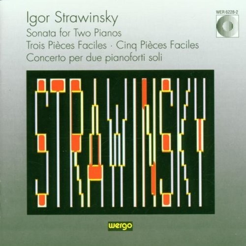 Kontarsky, Alfons / Kontarsky, Aloys: Stravinsky: Sonata for 2 Pianos. 3 Pieces Facile