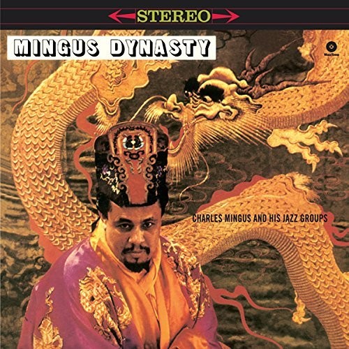 Mingus, Charles: Mingus Dynasty