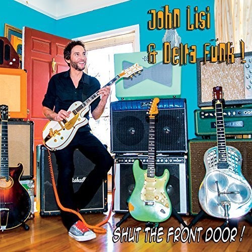 Lisi, John: Shut the Front Door