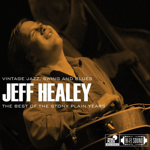 Healey, Jeff: Best of the Stony Plain Years: Vintage Jazz