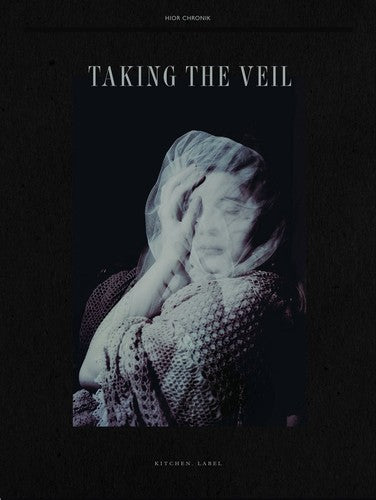 Chronik, Hior: Taking the Veil