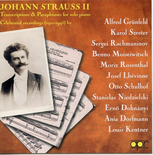 Strauss, Johann / Grunfeld / Szreter / Rachmaninoff: Transriptions & Paraphrases Fo