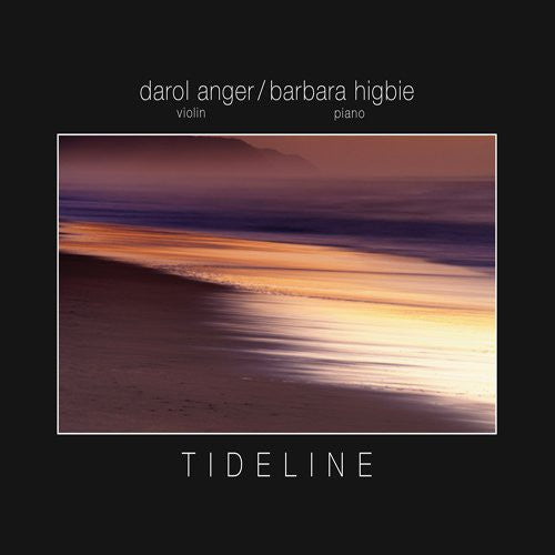 Anger, Darol / Higbie, Barbara: Tideline