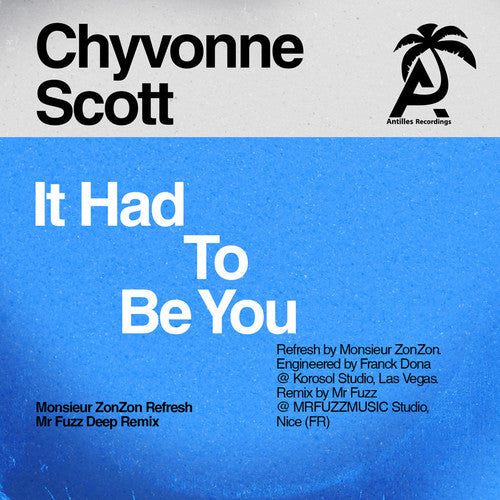 Scott, Chyvonne: It Had to Be You