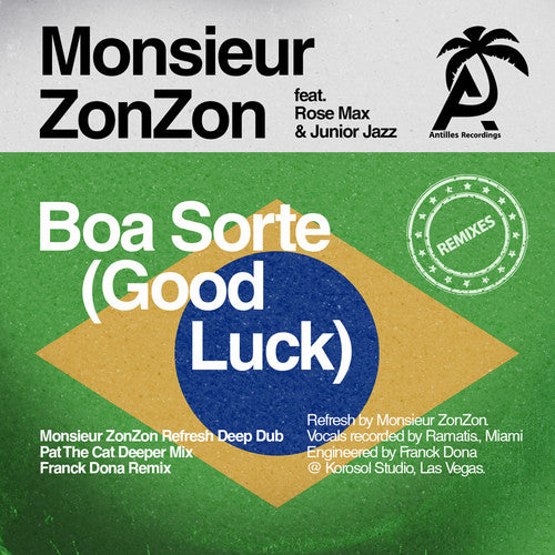 Monsieur Zonzon / Max & Junior Jazz: Boa Sorte (Good Luck)