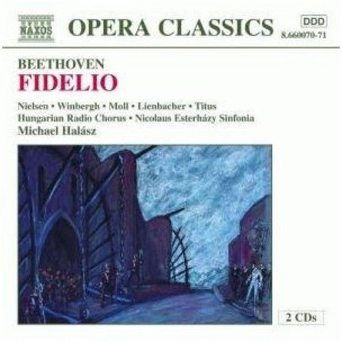 Beethoven / Titus / Winbergh / Nielsen / Halasz: Fidelio Op 72