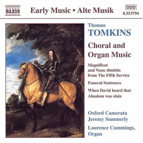 Tomkins / Camerata / Summerly / Cummings: Choral & Organ Music