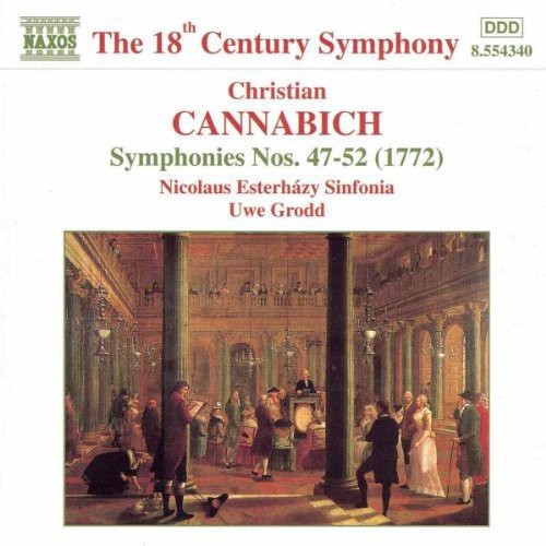 Cannabich / Nicolaus Esterhazy Sinfonia / Grodd: Symphonies 47-52 (1772)