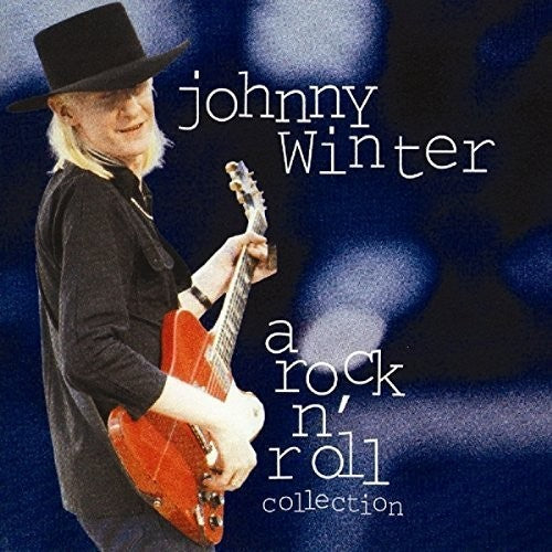 Winter, Johnny: Rock N Roll Collection