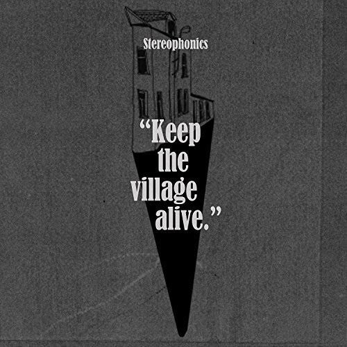 Stereophonics: Keep The Village Alive [Digipak]