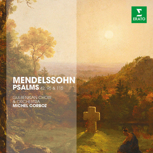 Mendelssohn / Corboz, Michel: Psalms 42, 95, 115