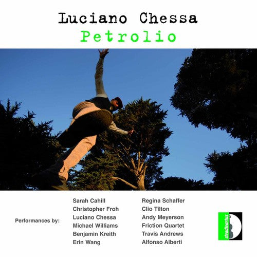 Chessa, Luciano / Cahill: Petrolio