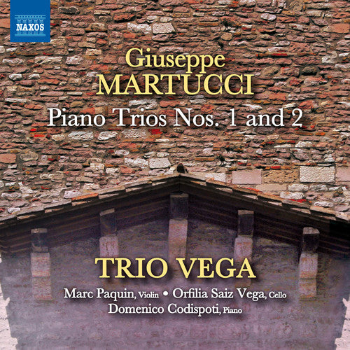 Martucci / Trio Vega: Piano Trios Nos. 1 & 2