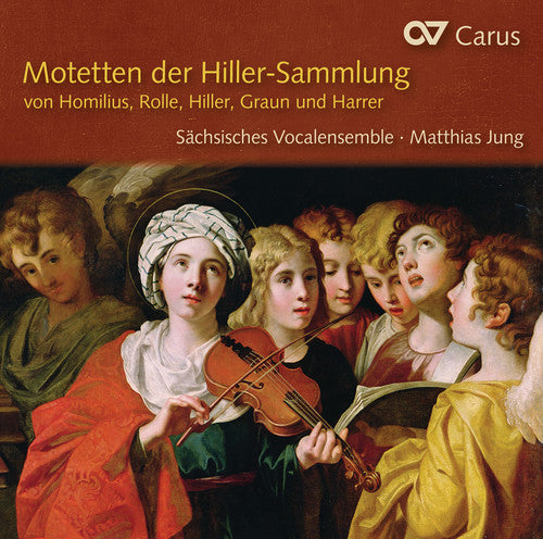 Harrer / Saxon Vocal Ensemble / Jung: Motetten Der Hiller-Sammlung