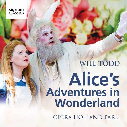 Todd / Opera Holland Park / Waldren: Alice's Adventures in Wonderland