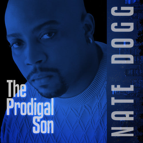 Nate Dogg: Prodigal Son