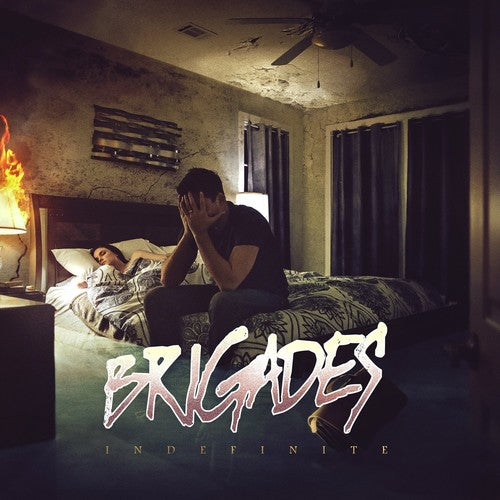 Brigades: Indefinite