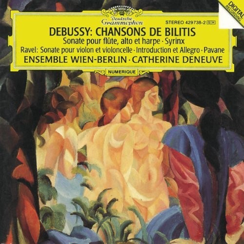 Debussy / Ravel / Deneuve, Catherine: Chansons de Bilitis / Intro. & Allegro (Ravel)