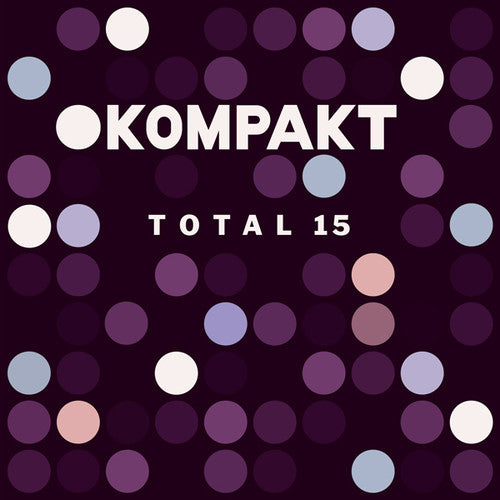 Kompakt Total 15 / Various: Kompakt Total 15