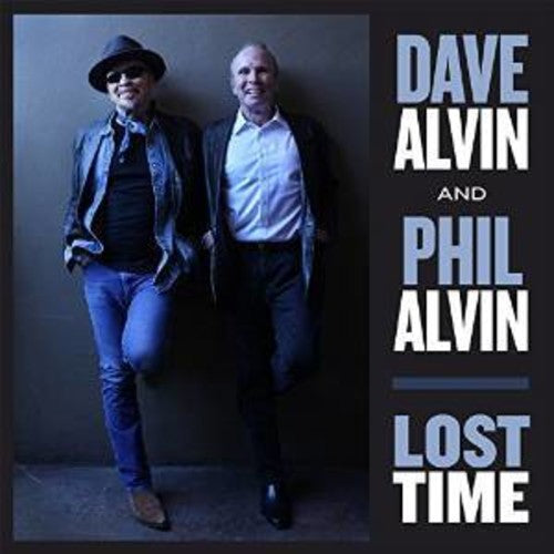 Alvin, Dave & Alvin, Phil: Lost Time