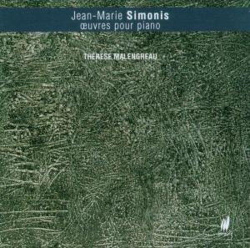 Simonis / Malengreau: Piano Works