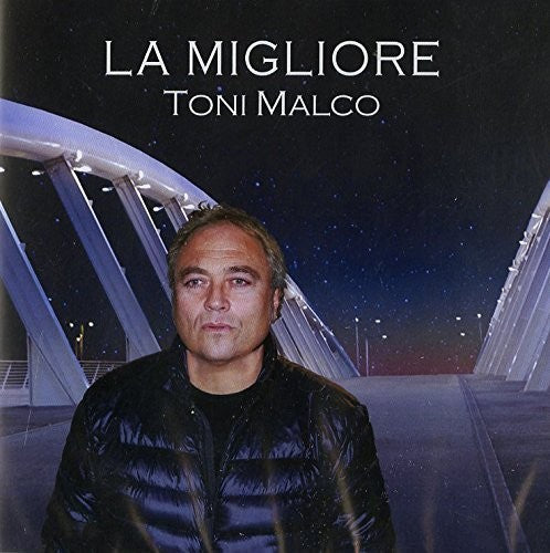 Malco, Toni: La Migliore