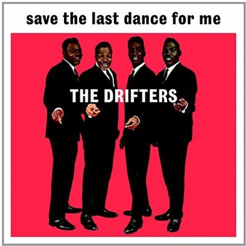 Drifters: Save the Last Dance for Me