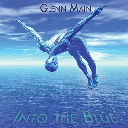 Main, Glenn: Into the Blue