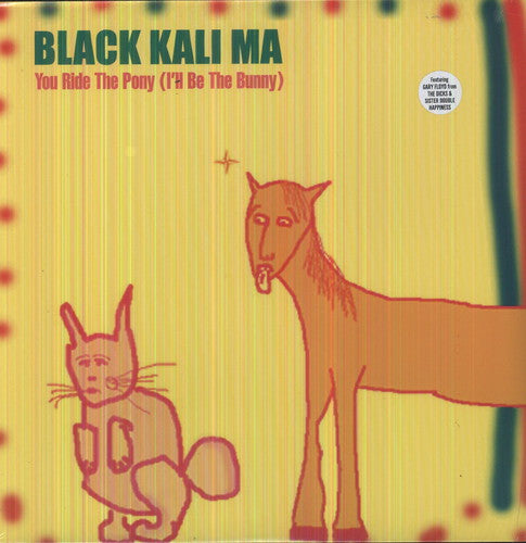 Black Kali Ma: You Ride the Pony I'll Be the Bunny