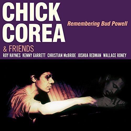 Corea, Chick & Friends: Remembering Bud Powell