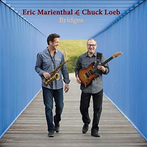 Marienthal, Eric / Loeb, Chuck: Bridges