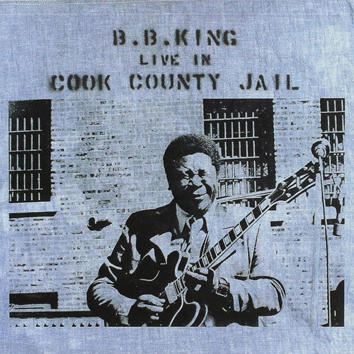 King, B.B.: Live in Cook County Jail