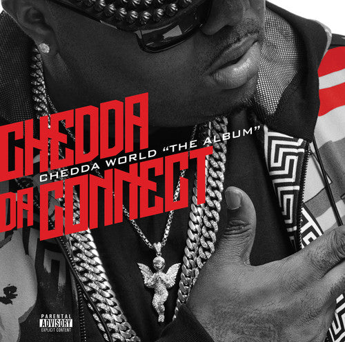 Chedda Da Connect: Chedda World "The Album"