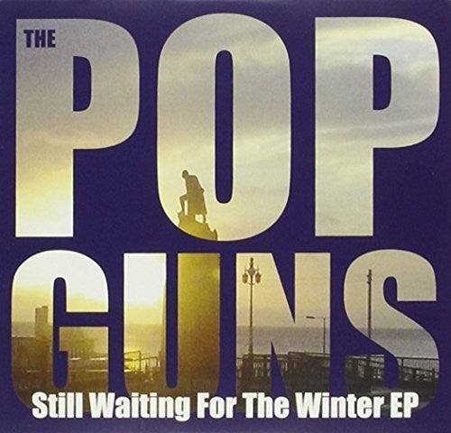 Popguns: Still Waiting for the Winter