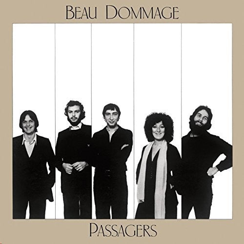 Beau Dommage: Passagers