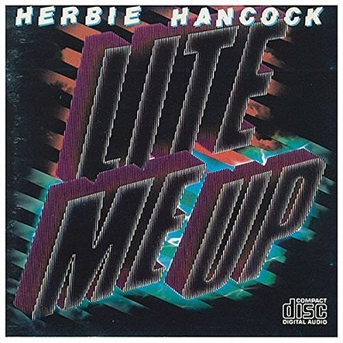 Hancock, Herbie: Lite Me Up