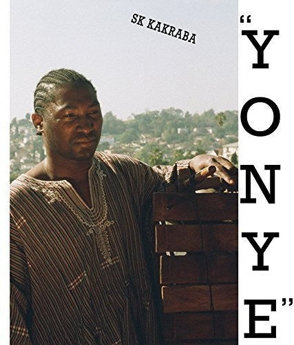 Sk Kakraba: Yonye