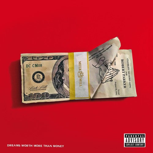 Meek Mill: Dreams Worth More Than Money