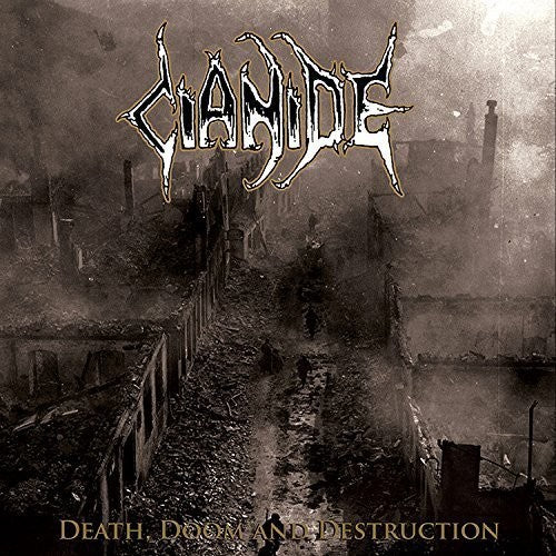 Cianide: Death, Doom, Destruction