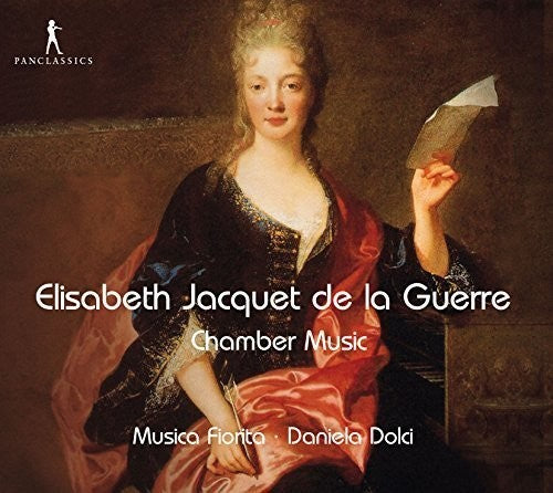 Jacquet De La Guerre / Musica Fiorita / Dolci: Chamber Music