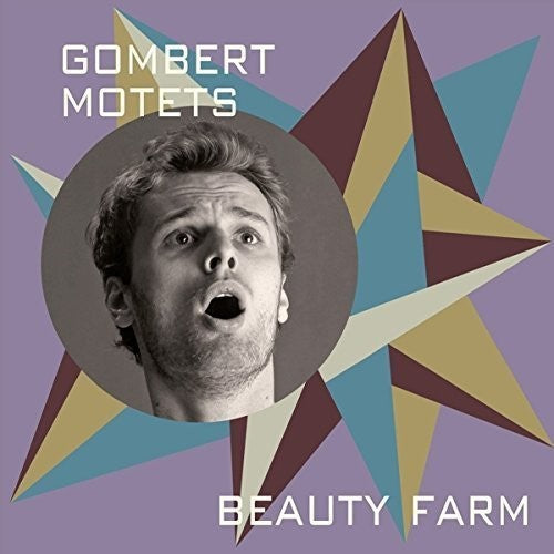 Gombert / Beauty Farm: Motets