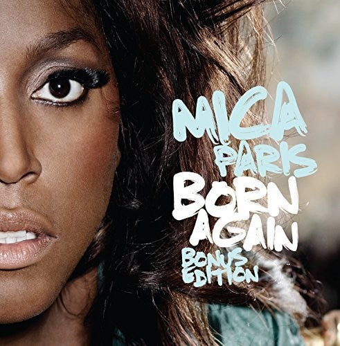 Paris, Mica: Born Again