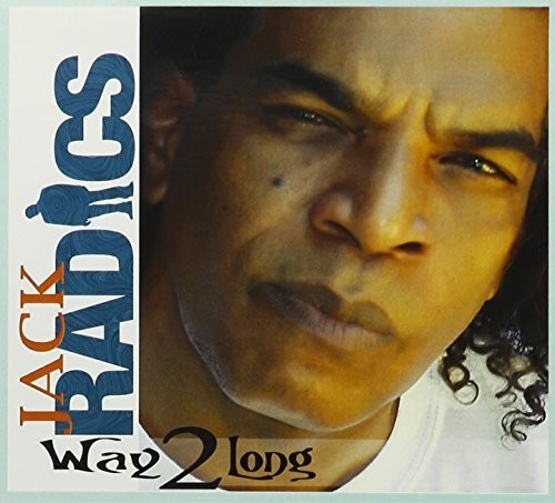 Radics, Jack: Way 2 Long