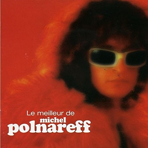 Polnareff, Michel: Le Meilleur de Michel Polnareff