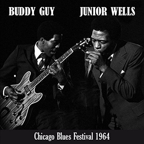 Guy, Buddy / Wells, Junior: Chicago Blues Festival