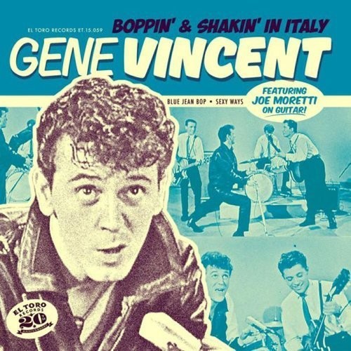 Vincent, Gene: Boppin & Shakin In Italy