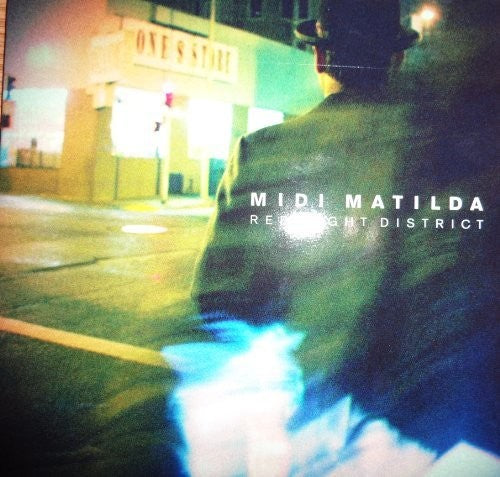 Midi Matilda: Red Light District Ep