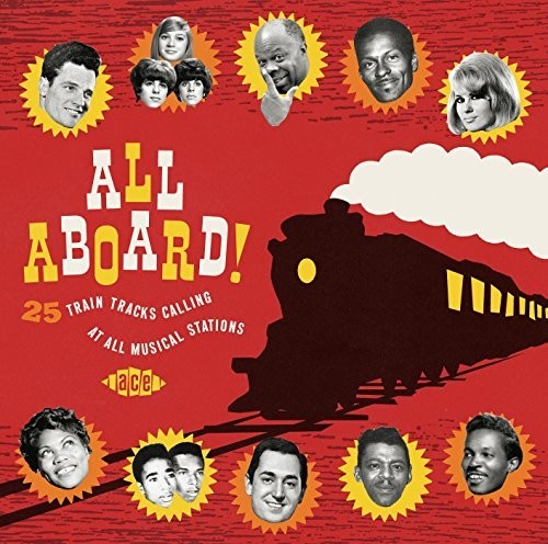 All Aboard! 25 Train Tracks Calling at All Musical: All Aboard! 25 Train Tracks Calling at All Musical