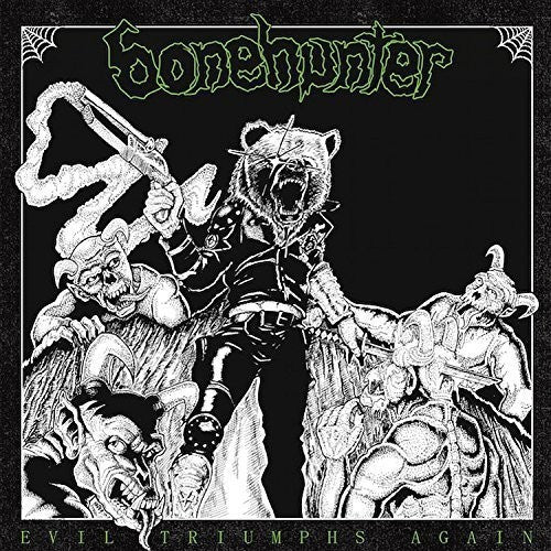 Bonehunter: Evil Triumphs Again