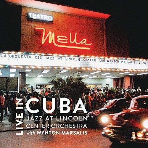 Jazz at Lincoln Center Orchestra / Marsalis, Wynton: Live in Cuba